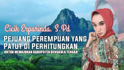 Sosok Pejuang Perempuan Bengkulu Tengah Layak Diperhitungkan