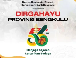 Dirgahayu Bengkulu ke-56 dari Bank Bengkulu